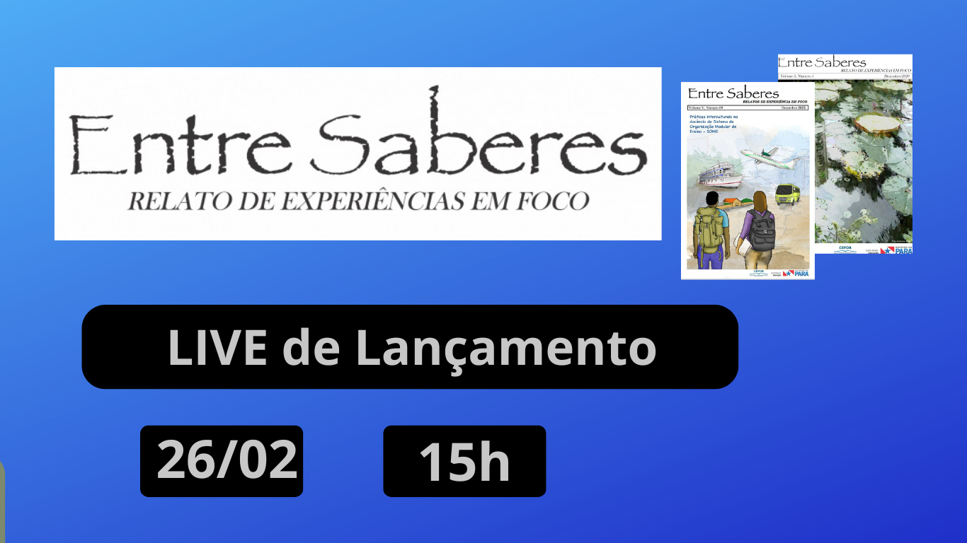 notícia: LIVE DE LANÇAMENTO DA 13ª EDIÇÃO DA REVISTA ENTRE SABERES